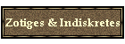 Zotiges & Indiskretes